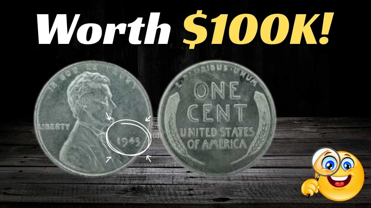 Rare 1943 Lincoln Wheat Penny Worth $100K